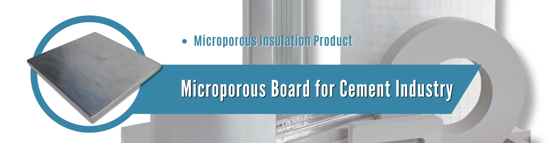 Microporous board for cement industry
